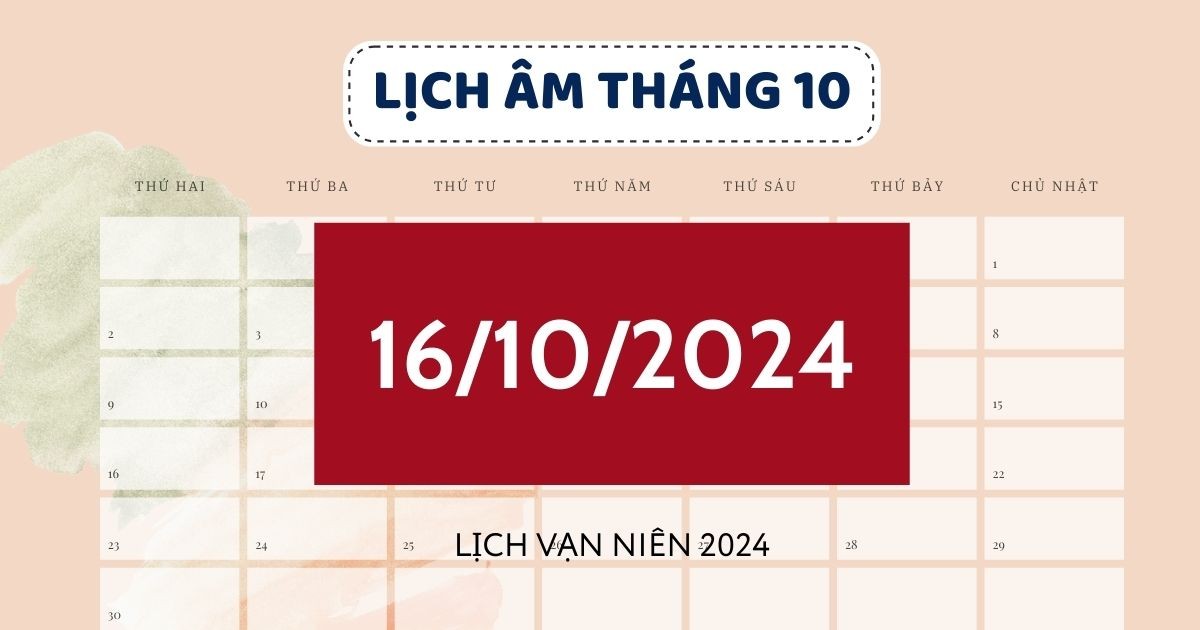 lich-am-hom-nay-1610-day-du-chinh-xac-xem-lich-van-nien-16102024-1728980530.jpg