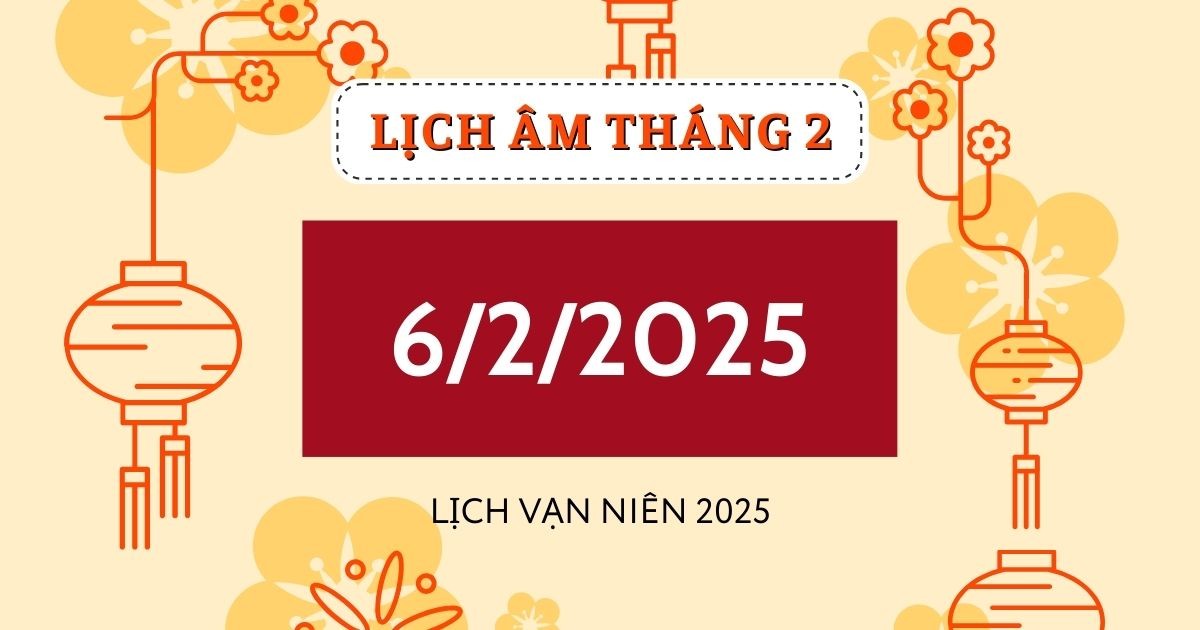 lich-am-hom-nay-62-day-du-chinh-xac-xem-lich-van-nien-622025-1738749011.jpg