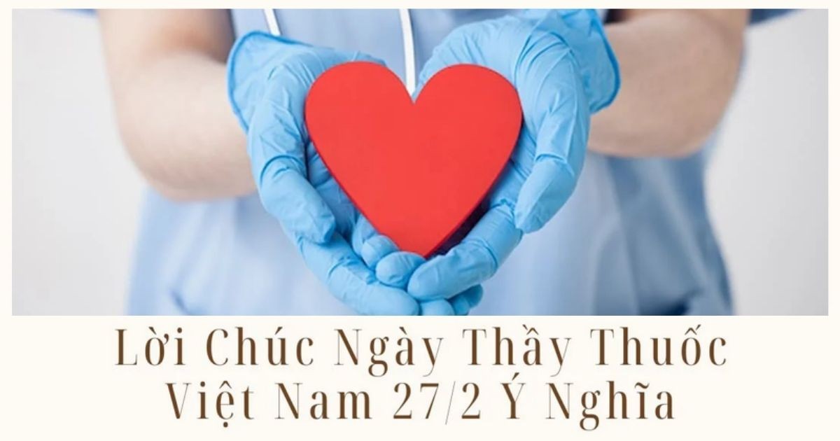 goi-y-99-loi-chuc-ngay-thay-thuoc-viet-nam-272-hay-ngan-gon-va-y-nghia-1740562375.jpg