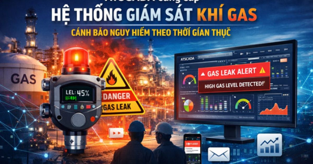 ATSCADA cung cấp Hệ thống SCADA giám sát khí gas giúp cảnh báo nguy ...