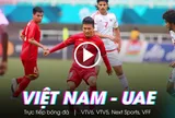 Trực tiếp bóng đá ĐT Việt Nam vs UAE 15/6 - VL World Cup 2022: Link xem trực tiếp tại đây
