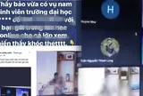 Link nam sinh HUTECH quan hệ ‘mây mưa’ cùng bạn gái khi học online bị lộ: Cẩn thận webcam ‘phản chủ’