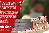 Cô gái bị bạn trai yêu qua mạng lừa hơn 28 tỷ để lo cho tương lai "chúng mình"
