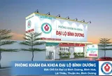 Phòng khám đa khoa Đại Lộ Bình Dương phát huy chất lượng nâng cao uy tín