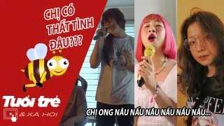 4 phiên bản "Chị ong nâu nâu" gây sốt cộng đồng mạng quên luôn bản gốc