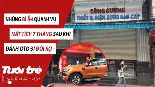 Người đàn ông Hải Dương mất tích bí ẩn hơn 7 tháng sau khi lái ô tô đi đòi nợ
