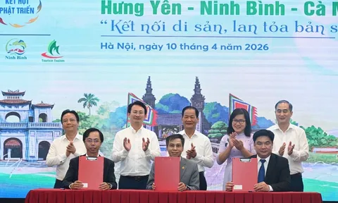 Kết nối và lan tỏa du lịch di sản Hưng Yên - Ninh Bình - Cà Mau