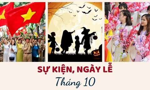 Tháng 10 có ngày lễ gì? Những ngày kỷ niệm, sự kiện đặc biệt tháng 10