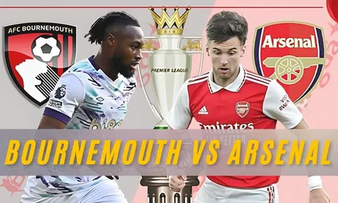 Nhận định, dự đoán Bournemouth vs Arsenal (23h30 ngày 19/10): Pháo thủ chiếm lĩnh sân cỏ