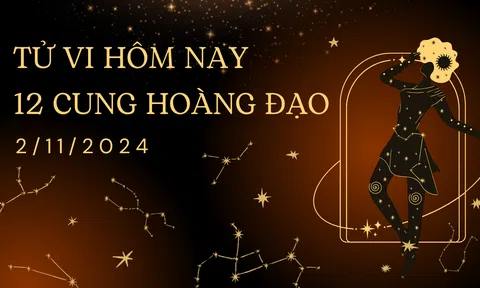 Tử vi 12 cung hoàng đạo hôm nay 2/11/2024: Song Ngư chăm chỉ, Sư Tử mơ mộng