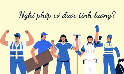 Nghỉ phép có được tính lương, trường hợp nào nghỉ làm vẫn hưởng lương?