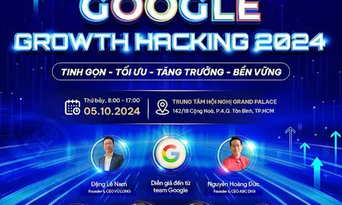 Sự kiện Google Growth Hacking 2024: Tinh gọn – Tối ưu – Phát triển – Bền vững