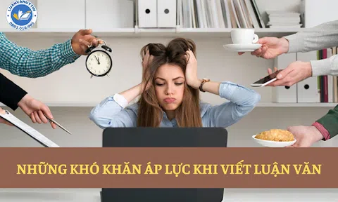 Vượt qua áp lực viết luận văn thạc sĩ: Bí quyết hiệu quả và đúng hạn