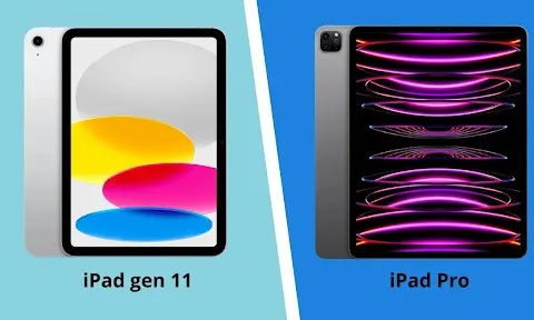 iPad Gen 11 và iPad Pro: Đắt hơn có xứng đáng?