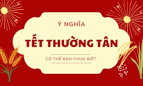 Tết Thường Tân là ngày lễ gì? Nguồn gốc, ý nghĩa Tết Thường Tân của người Việt