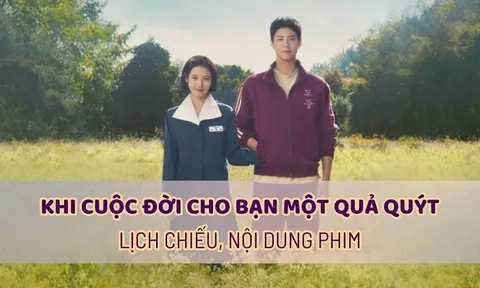 Lịch chiếu, nội dung phim Khi Cuộc Đời Cho Bạn Quả Quýt