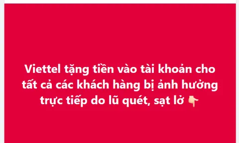 Viettel, Mobifone tặng tiền trực tiếp cho khách hàng vùng bị bão lũ, Vinaphone mở cửa điểm giao dịch đến 12h đêm