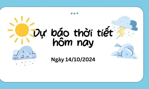 Dự báo thời tiết 14/10: mưa rải rác về chiều ở cả ba miền, Lai Châu nguy cơ sạt lở đất