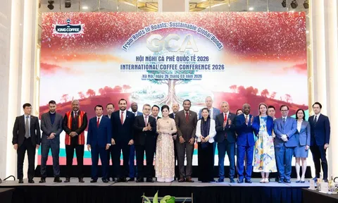 Hội nghị Cà phê Quốc tế 2026: Hướng đến kết nối chuỗi cung ứng toàn cầu