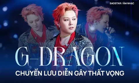 Chuyến lưu diễn mở rộng của G-Dragon gây thất vọng