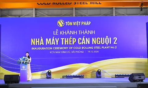 Tôn Việt Pháp khánh thành Nhà máy Thép cán nguội số 2: Khẳng định vị thế, bứt phá kỷ nguyên mới