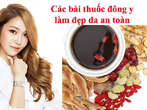 Bài thuốc Đông y làm đẹp, giúp chị em xua tan nỗi khổ da khô mùa đông