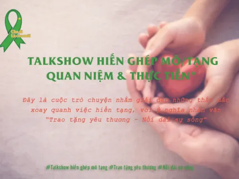 [TRỰC TIẾP]: Talkshow “Hiến ghép mô tạng – quan niệm & thực tiễn”