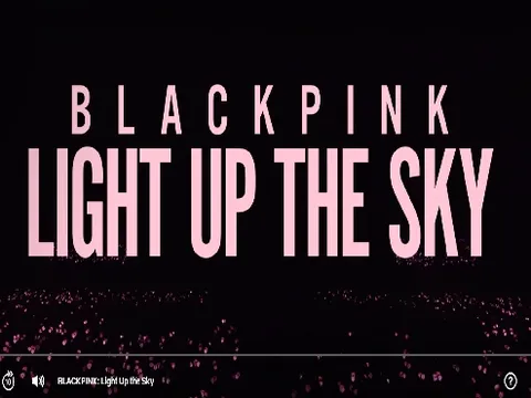 Đạo diễn “BLACKPINK: Light Up the Sky” khiến BLINK bấn loạn khi tiết lộ về phần phim tài liệu thứ 2