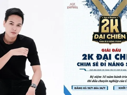 AOE 2K ĐẠI CHIẾN - Giải đấu đầu tiên của Chim Sẻ Đi Nắng kỉ niệm 10 năm thi đấu chuyên nghiệp