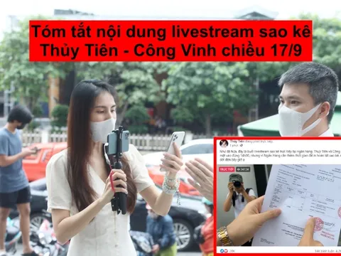 Tóm tắt nội dung chính livestream sao kê 'lịch sử' 17/9 của Thủy Tiên - Công Vinh