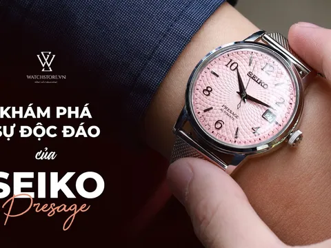 Seiko Presage - Chiếc đồng hồ hội tụ nhiều tinh hoa độc đáo
