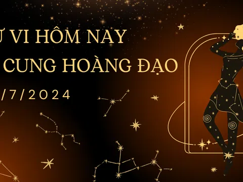 Tử vi hôm nay 12 cung hoàng đạo ngày 20/7/2024