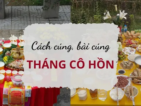 Cách cúng và bài cúng cô hồn đầy đủ và chi tiết nhất