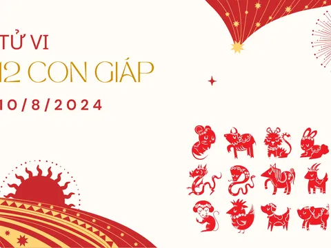 Tử vi 12 con giáp hôm nay thứ 7 ngày 10/8/2024: Mão thay đổi, Dần hiệu quả