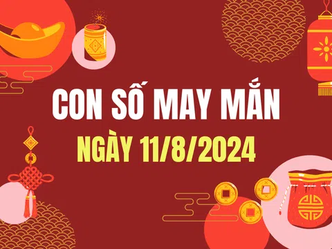 Con số may mắn theo 12 con giáp hôm nay 11/8/2024