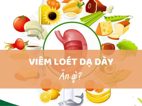 Người bị viêm loét da dày nên ăn gì và không nên ăn gì?