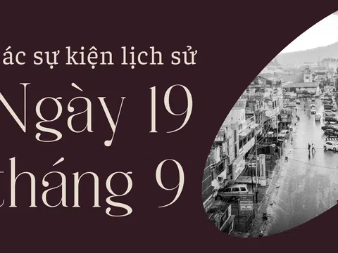 Ngày 19/9 là ngày gì? Các sự kiện diễn ra vào ngày 19/9