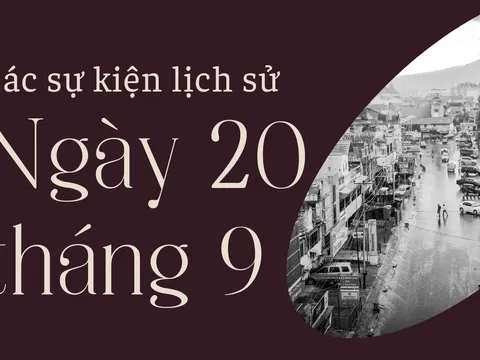 Ngày 20/9 là ngày gì? Các sự kiện diễn ra vào ngày 20/9