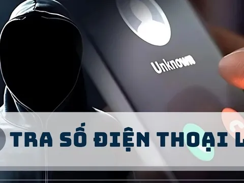 Hướng dẫn tra cứu số điện thoại gọi đến máy bạn đơn giản, biết ngay lừa đảo hay không