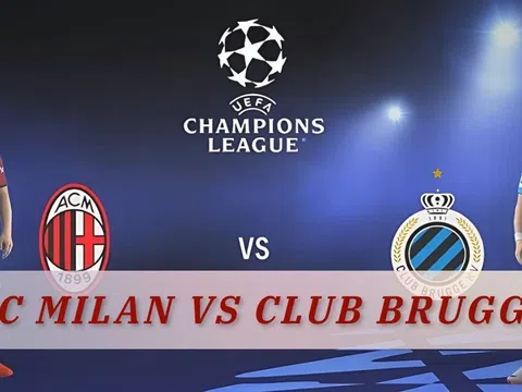 Nhận định, dự đoán AC Milan vs Club Brugge (22h45 ngày 22/10): Những điểm đầu tiên cho chủ nhà