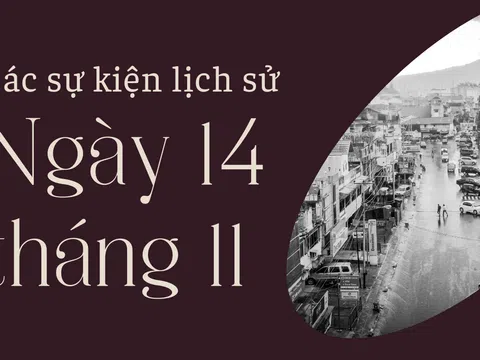 Ngày này năm xưa 14/11 là ngày gì? Các sự kiện diễn ra vào ngày 14/11