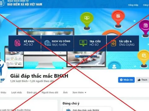 Cảnh báo fanpage mạo danh BHXH Việt Nam lừa đảo người dân