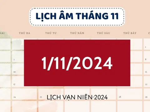 Lịch âm hôm nay 1/11 đầy đủ, chính xác - Xem lịch vạn niên 1/11/2024