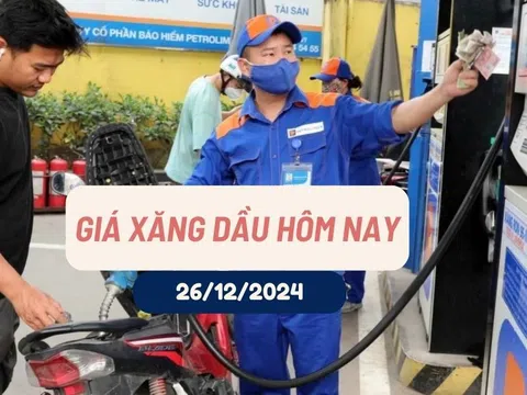 Giá xăng dầu hôm nay 26/12/2024: Dự báo giảm nhẹ