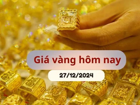 Giá vàng hôm nay 27/12/2024: Quay đầu bật tăng