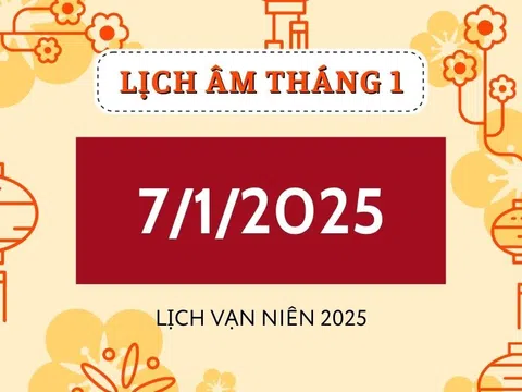 Lịch âm hôm nay 7/1 đầy đủ, chính xác - Xem lịch vạn niên 7/1/2025