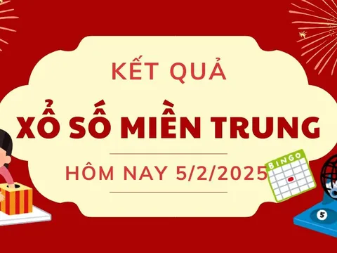 Kết quả XSMT hôm nay - Trực tiếp xổ số miền Trung 5/2 - Dự đoán XSMT ngày 5/2/2025