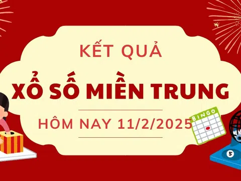 Kết quả XSMT hôm nay 11/2- Trực tiếp xổ số miền Trung - Dự đoán XSMT ngày 11/2