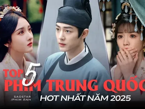 Top 5 phim Trung Quốc năm 2025 càng chiếu càng hot: Phim của Tiêu Chiến phá loạt kỷ lục