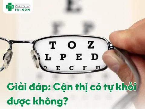 Giải đáp: Cận thị có tự khỏi được không?